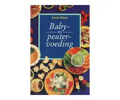 Anne Wilson ~ Baby- en peutervoeding - 1