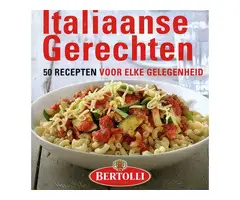 Bertolli - Italiaanse gerechten - 50 recepten voor elke gelegenheid